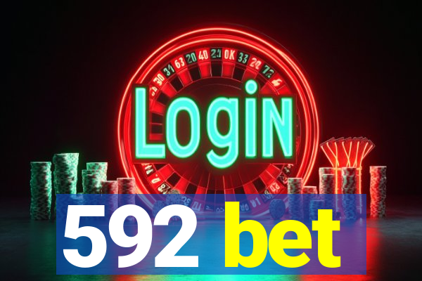 592 bet